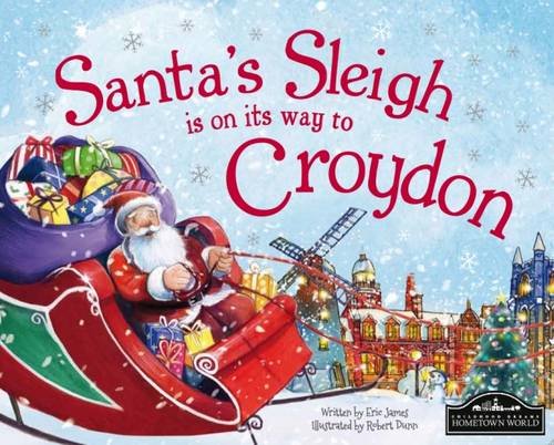 Beispielbild fr Santa's Sleigh is on its Way to Croydon zum Verkauf von AwesomeBooks