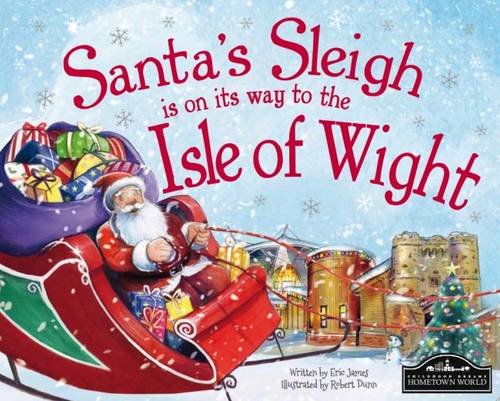 Beispielbild fr Santa's Sleigh is on its Way to Isle of Wight zum Verkauf von AwesomeBooks