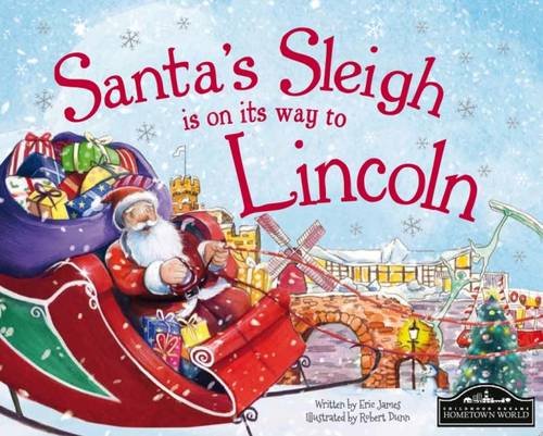 Beispielbild fr Santa's Sleigh is on its Way to Lincoln zum Verkauf von AwesomeBooks