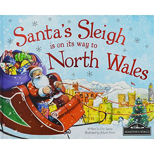 Beispielbild fr Santa's Sleigh is on its Way to North Wales zum Verkauf von AwesomeBooks