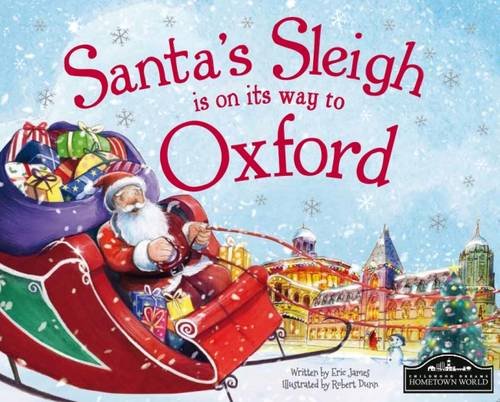 Beispielbild fr Santa's Sleigh is on its Way to Oxford zum Verkauf von AwesomeBooks