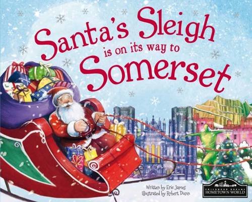 Beispielbild fr Santa's Sleigh is on its Way to Somerset zum Verkauf von WorldofBooks