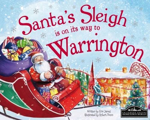 Beispielbild fr Santa's Sleigh is on its Way to Warrington zum Verkauf von AwesomeBooks