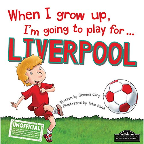 Beispielbild fr When I grow up, I'm going to play for Liverpool zum Verkauf von WorldofBooks