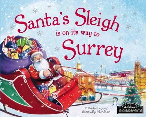 Beispielbild fr Santa's Sleigh is on its Way to Surrey zum Verkauf von WorldofBooks