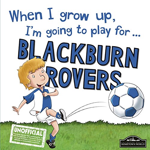 Beispielbild fr When I grow up, I'm going to play For Blackburn zum Verkauf von WorldofBooks