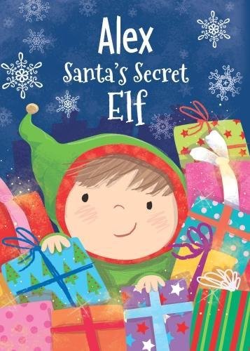 Beispielbild fr Alex - Santa's Secret Elf zum Verkauf von AwesomeBooks