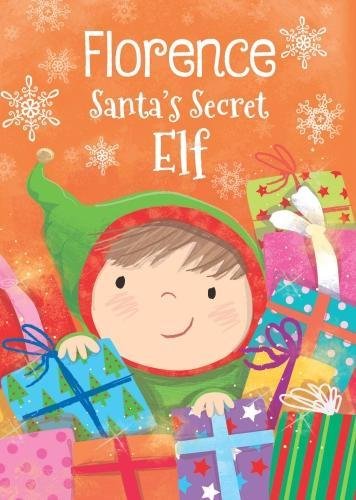 Beispielbild fr Florence - Santa's Secret Elf zum Verkauf von WorldofBooks