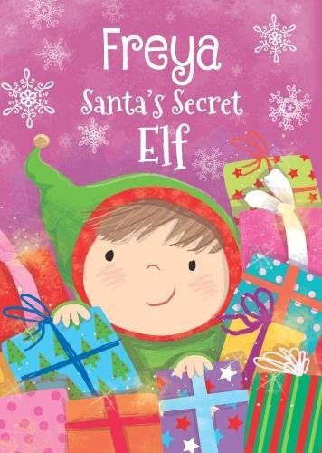 Beispielbild fr Freya - Santa's Secret Elf zum Verkauf von WorldofBooks