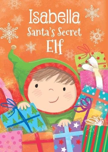 Beispielbild fr Isabella - Santa's Secret Elf zum Verkauf von AwesomeBooks