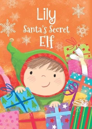 Beispielbild fr Lily - Santa's Secret Elf zum Verkauf von AwesomeBooks