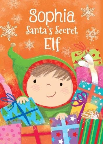 Beispielbild fr Sophia - Santa's Secret Elf zum Verkauf von WorldofBooks