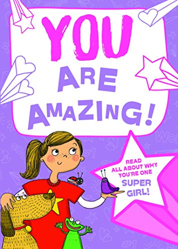Beispielbild fr You Are Amazing! Read All About Why You're One Super Girl! zum Verkauf von WorldofBooks