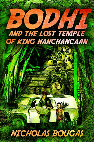 9781785543241: Bodhi and the Lost Temple of King Nanchancaan