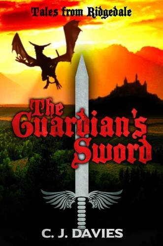 Stock image for The Guardian's Sword (Tales from Ridgedale) for sale by AwesomeBooks