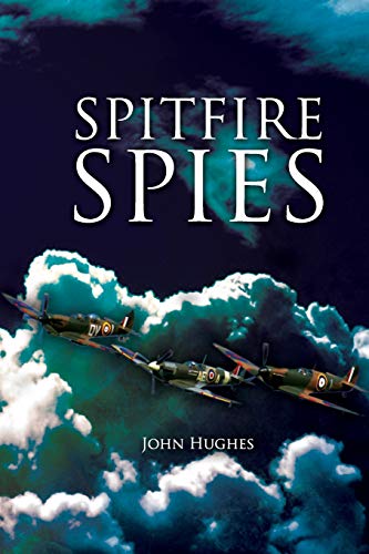 Beispielbild fr Spitfire Spies zum Verkauf von WorldofBooks
