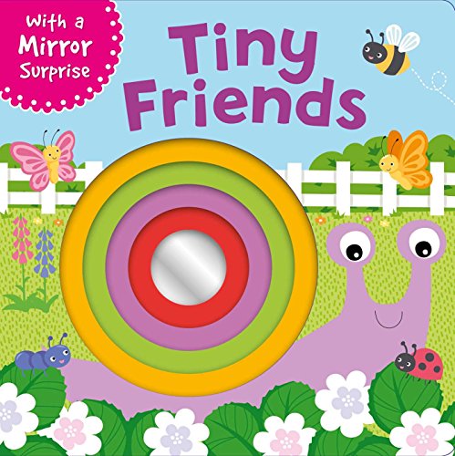 Stock image for Tiny Friends: with a Mirror Surprise (1) for sale by SecondSale