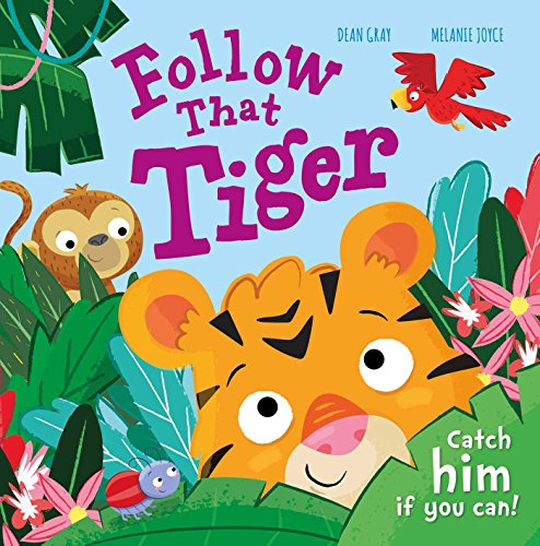 Stock image for Follow That Tiger: Catch him if you can! for sale by Off The Shelf