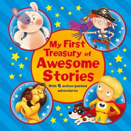 Beispielbild fr My First Treasury of Awesome Stories zum Verkauf von WorldofBooks