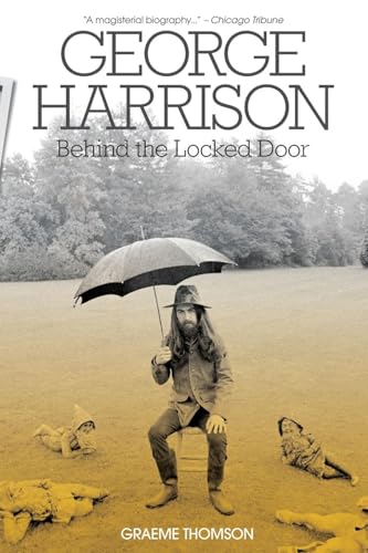 Beispielbild fr George Harrison Behind the Locked Door zum Verkauf von WorldofBooks