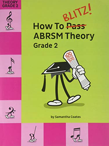 Stock image for How To Blitz! ABRSM Theory Grade 2 for sale by AwesomeBooks