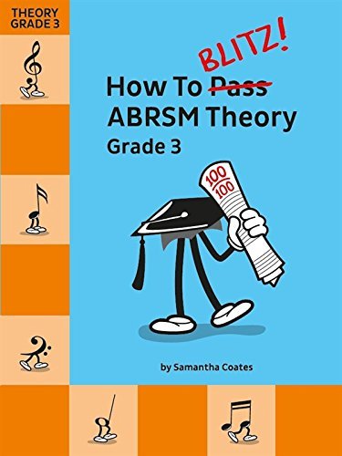 9781785583568: How to blitz! abrsm theory grade 3 formation musicale