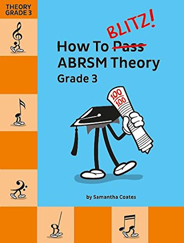 Stock image for How To Blitz! ABRSM Theory Grade 3 for sale by WorldofBooks