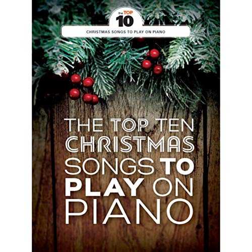 Beispielbild fr The Top Ten Christmas Songs to Play on Piano Pf Book zum Verkauf von WorldofBooks