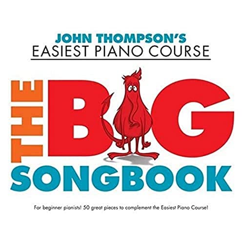 Beispielbild fr Thompson John Easiest Piano Course the Big Songbook zum Verkauf von Blackwell's