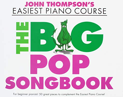 Beispielbild fr John Thompson's Easiest Piano Course: The Big Pop Songbook: Songbook fr Klavier (John Thompson Easiest Piano) zum Verkauf von medimops