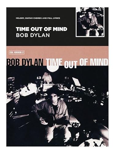 Beispielbild fr BOB DYLAN - TIME OUT OF MIND (MELODY GUITAR CHORD Format: Paperback zum Verkauf von INDOO