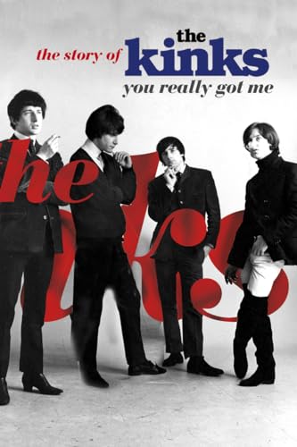 Imagen de archivo de You Really Got Me: The Story of the Kinks a la venta por Goodwill