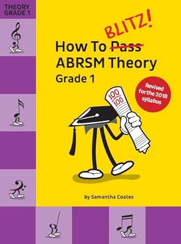 Stock image for How To Blitz! ABRSM Theory Grade 1 - 2018 Revised Version for sale by WorldofBooks
