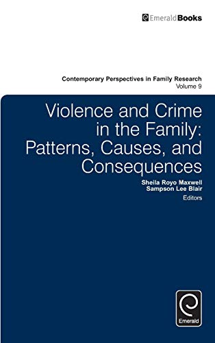 Beispielbild fr Violence and Crime in the Family: Patterns, Causes, and Consequences zum Verkauf von Blackwell's