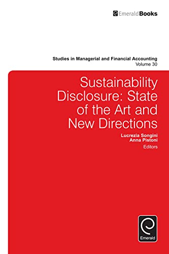Beispielbild fr Sustainability Disclosure: State of the Art and New Directions (Studies in Managerial and Financial Accounting, 30) zum Verkauf von The Book Corner