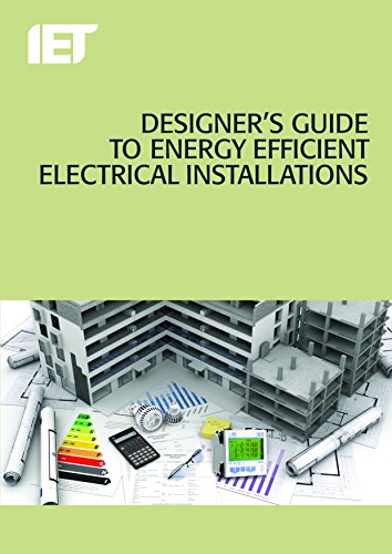 Immagine dell'editore per Designer's Guide to Energy Efficient Electrical Installations (Electrical Regulations) venduto da Goldstone Books