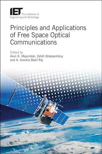 Stock image for Principles and Applications of Free Space Optical Communications for sale by Basi6 International