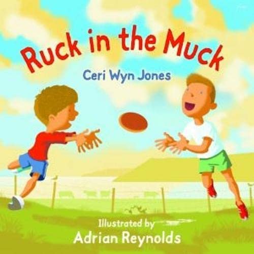 9781785620676: Ruck in the Muck