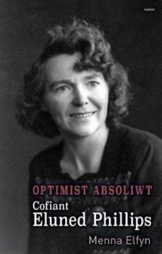 Optimist Absoliwt - Cofiant Eluned Phillips - Menna Elfyn