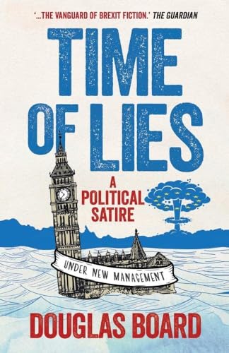 Beispielbild fr Time of Lies: A Political Satire zum Verkauf von WorldofBooks