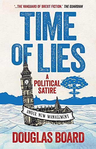 Imagen de archivo de Time of Lies: A Political Satire a la venta por WorldofBooks