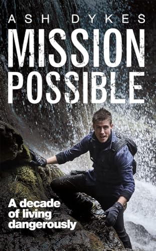 Beispielbild fr Mission Possible : A Decade of Living Dangerously zum Verkauf von Better World Books