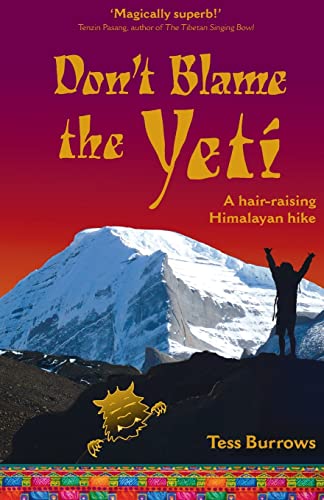 Imagen de archivo de Don't Blame the Yeti: A Hair-raising Himalayan Hike a la venta por WorldofBooks