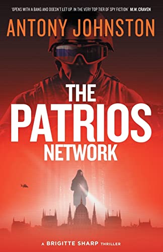 Beispielbild fr The Patrios Network - a Brigitte Sharp Thriller zum Verkauf von WorldofBooks