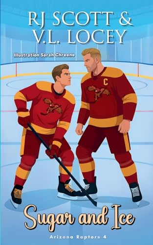 Stock-Bild f�r Sugar and Ice (Arizona Raptors Illustrated Covers, Band 4)
