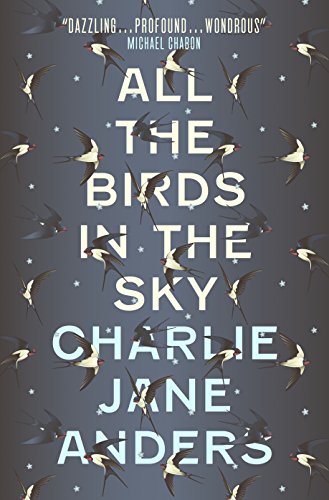 Stock image for All The Birds In The Sky for sale by SecondSale