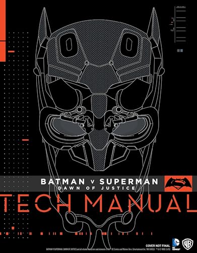 Stock image for Batman V Superman: Dawn Of Justice: Tech Manual for sale by Goodwill Books