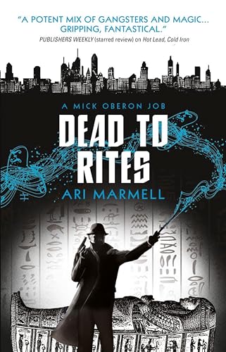 Beispielbild fr Dead to Rites: A Mick Oberon Job 3 (A Mick Oberon Job Book) zum Verkauf von Jenson Books Inc