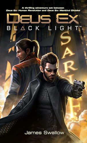 Beispielbild fr Deus Ex: Black Light (Deus Ex: Mankind Divided prequel) zum Verkauf von WorldofBooks