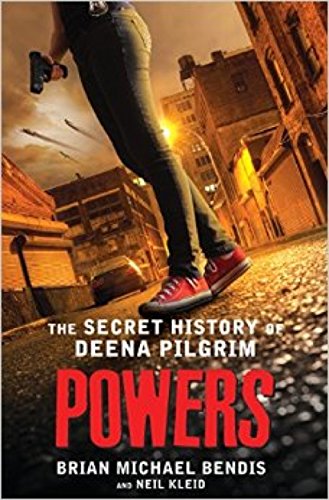Stock image for Powers: The Secret History of Deena Pilgrim for sale by Orbiting Books